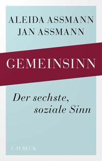 Assmann, Aleida; Assmann, Jan: Gemeinsinn