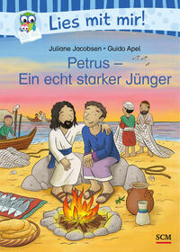 Petrus – Ein echt starker Jünger Petrus – Ein echt starker Jünger