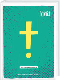 Einfach Bibel – Die Bibel für junge Menschen Einfach Bibel – Die Bibel für junge Menschen