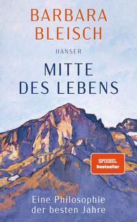 Mitte des Lebens Mitte des Lebens
