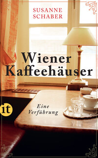 Schaber, Susanne: Wiener Kaffeehäuser