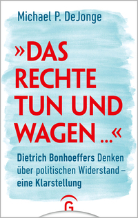 Das Rechte tun und wagen ... Book Cover