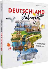 Mentzel, Britta; Martin, Silke; Moll, Michael: Deutschland zu jeder Jahreszeit
