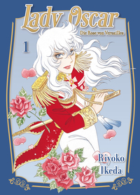 Ikeda, Riyoko: Lady Oscar. Die Rose von Versailles