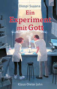 Diospi Suyana – Ein Experiment mit Gott Diospi Suyana – Ein Experiment mit Gott