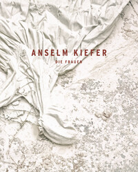 Giloy-Hirtz, Petra: Anselm Kiefer