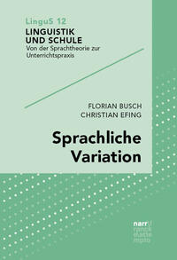 Busch, Florian; Efing, Christian: Sprachliche Variation