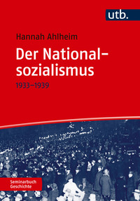 Ahlheim, Hannah: Der Nationalsozialismus