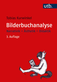 Kurwinkel, Tobias: Bilderbuchanalyse
