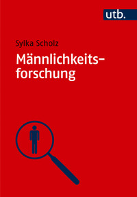 Scholz, Sylka: Männlichkeitsforschung