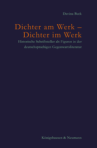 Beck, Davina: Dichter am Werk - Dichter im Werk