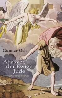 Och, Gunnar: Ahasver, der Ewige Jude