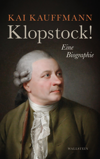 Kauffmann, Kai: Klopstock!