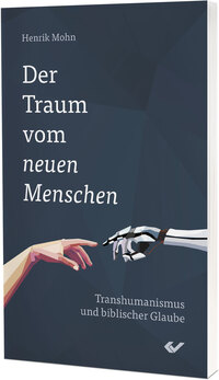 Der Traum vom neuen Menschen Der Traum vom neuen Menschen