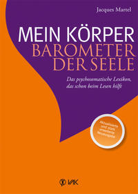 Mein Körper – Barometer der Seele Mein Körper – Barometer der Seele