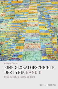 Zymner, Rüdiger: Eine Globalgeschichte der Lyrik Band 2
