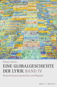 Zymner, Rüdiger: Eine Globalgeschichte der Lyrik Band 4