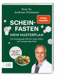 Scheinfasten – mein Masterplan Scheinfasten – mein Masterplan