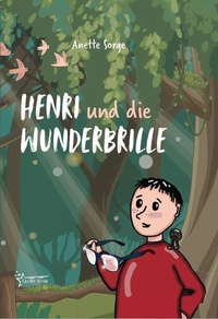 Henri und die Wunderbrille Henri und die Wunderbrille
