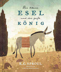 Der kleine Esel und der große König Der kleine Esel und der große König