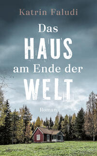 Das Haus am Ende der Welt Das Haus am Ende der Welt