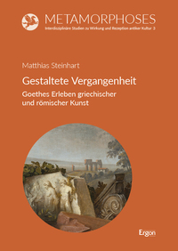 Steinhart, Matthias: Gestaltete Vergangenheit