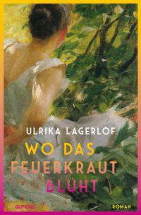Wo das Feuerkraut blüht (Die Norrland-Saga, Bd. 2) Book Cover